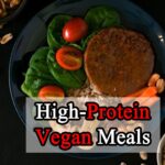 High-Protein Vegan Meals