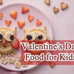 Valentine’s Day Food Ideas for Kids